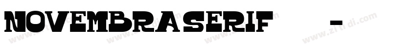 Novembra Serif 作者字体转换 Novembra Serif 作者字体转换